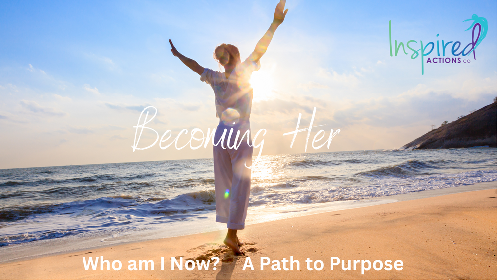 Becoming Her - Who Am I Now? A Path to Purpose. A holistic journey of rediscovery for women ready to reconnect with who they truly are.