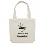 Coffee is my Inspiration - Canvas Tote Bag