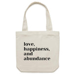 Love, happiness and abundance - Canvas Tote Bag
