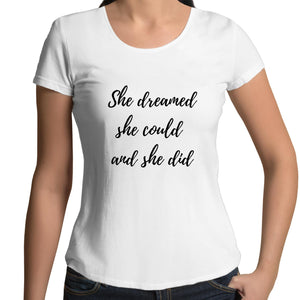 
                
                    Load image into Gallery viewer, She dreamed she could and she did - Womens Scoop Neck T-Shirt
                
            