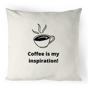 Coffee is my inspiration - 100% Linen Cushion Cover