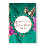 Brilliant, gorgeous, talented, fabulous journal