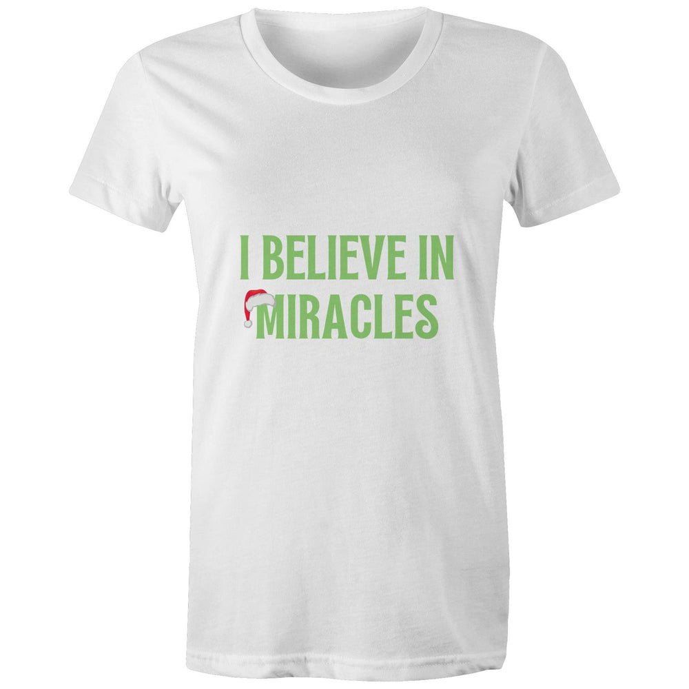 I Believe in Miracles - Women's Christmas Crew T-Shirt