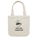Tea is my inspiration - Canvas Tote Bag
