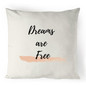 Dreams are free - 100% Linen Cushion Cover