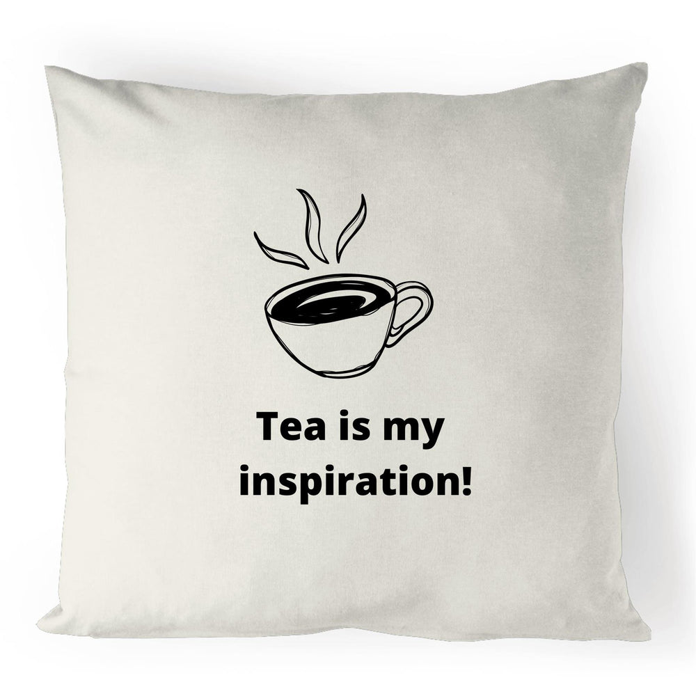 
                
                    Load image into Gallery viewer, Tea is my inspiration 100% Linen Cushion Cover
                
            
